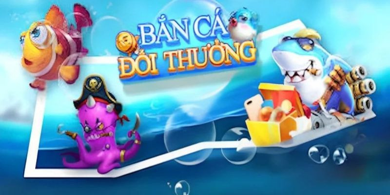 Tổng hợp ưu điểm của sân chơi bắn cá đổi thưởng Tổng hợp ưu điểm của sân chơi bắn cá đổi thưởng
